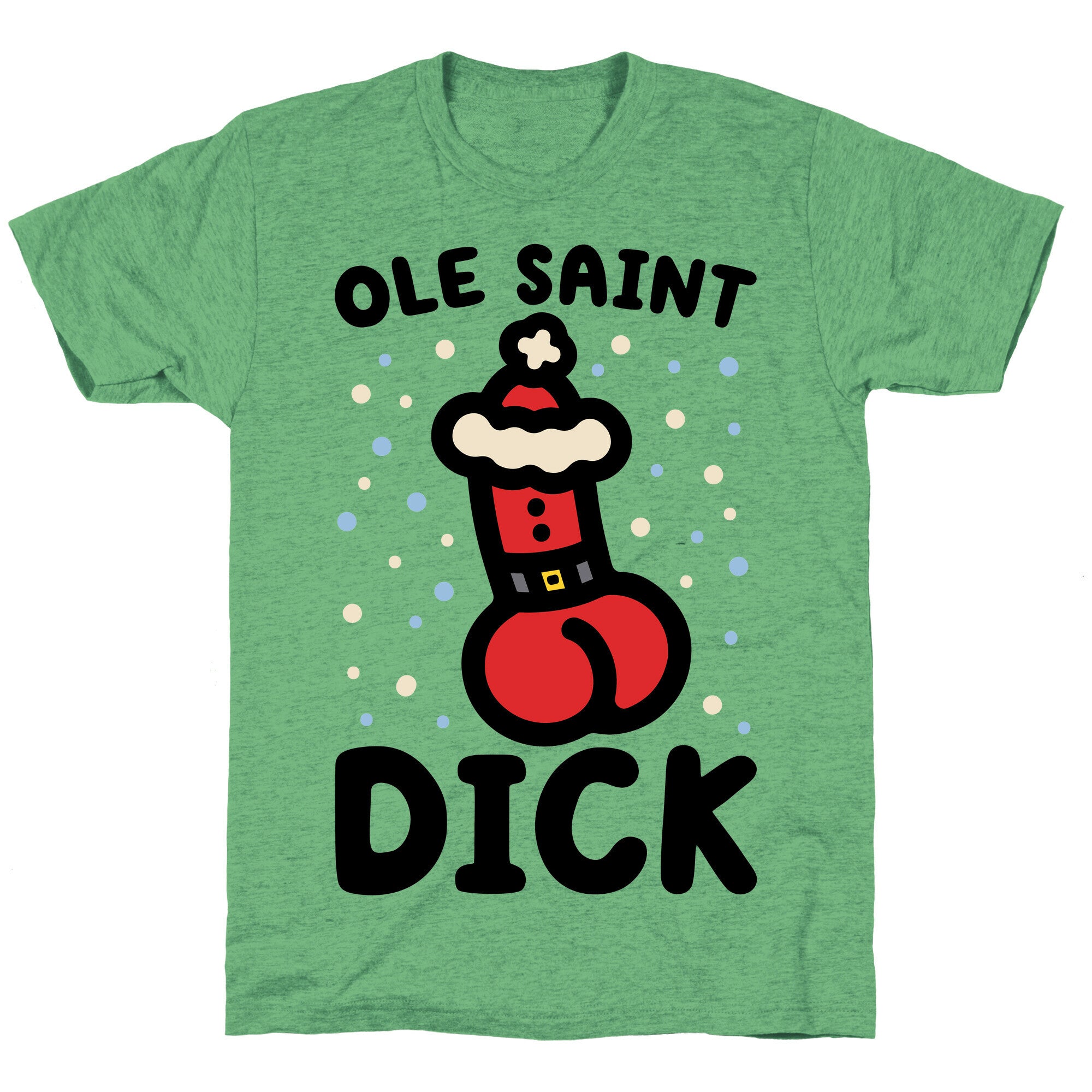 Ole Saint Dick Unisex Triblend Tee